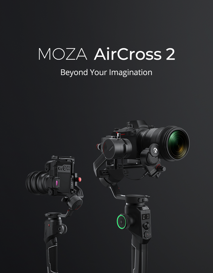 MOZA AirCross 2 Jenseits Ihrer Vorstellungskraft